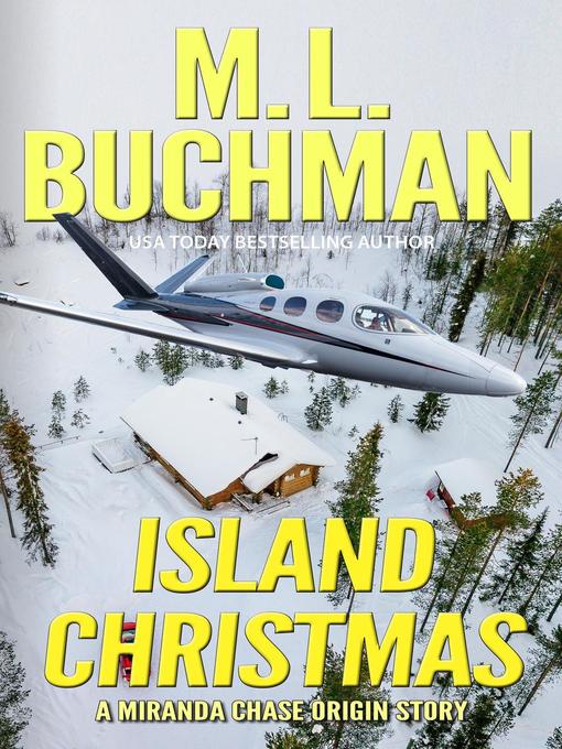 Title details for Island Christmas by M. L. Buchman - Available